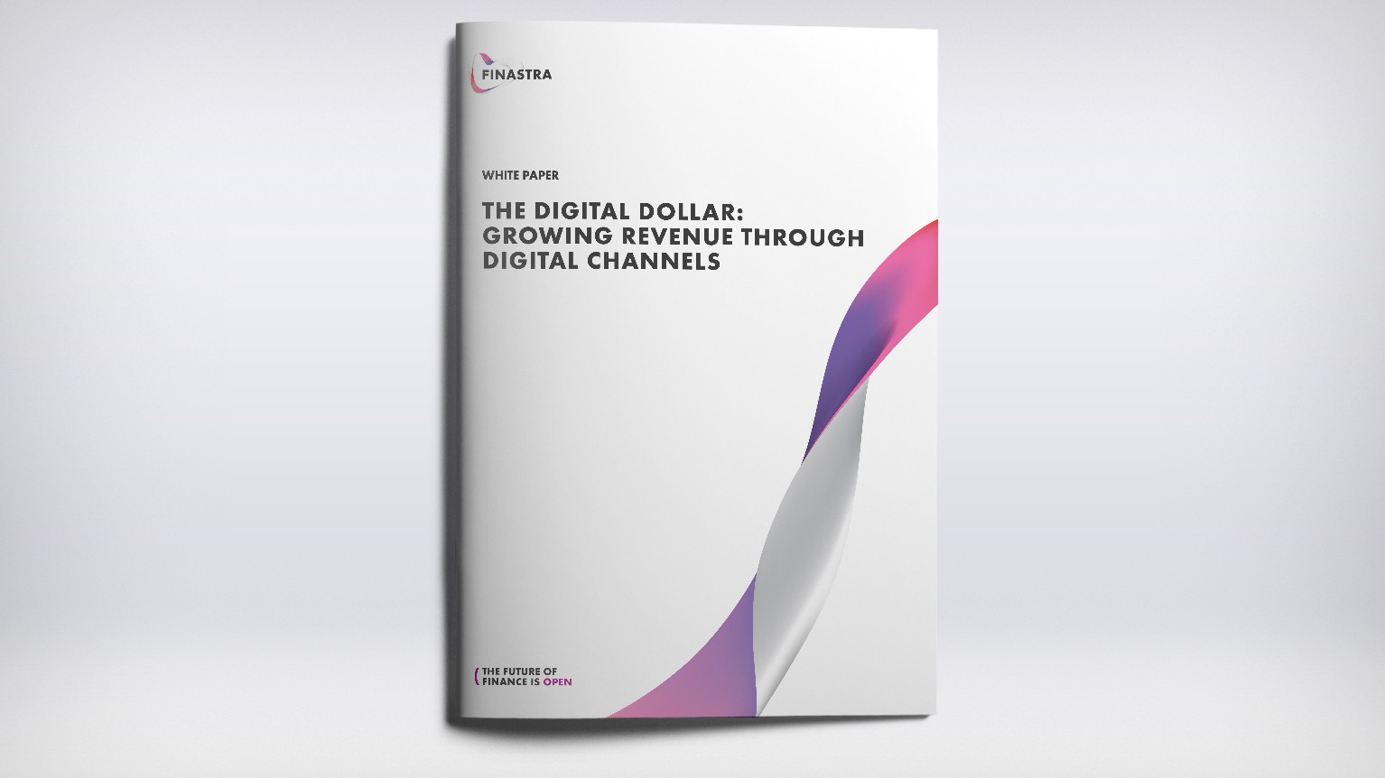 The Digital Dollar: Growing Revenue Through Digital Channels The Digital Dollar: Growing Revenue Through Digital Channels