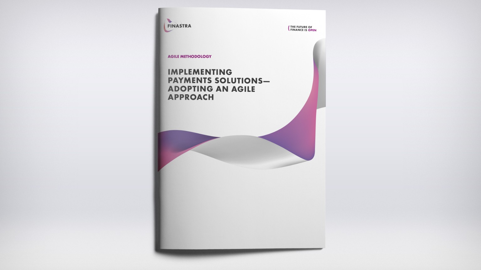 Agile Methodology: Implementing Payment Solutions - Adopting an Agile Approach brochure Agile Methodology: Implementing Payment Solutions - Adopting an Agile Approach brochure