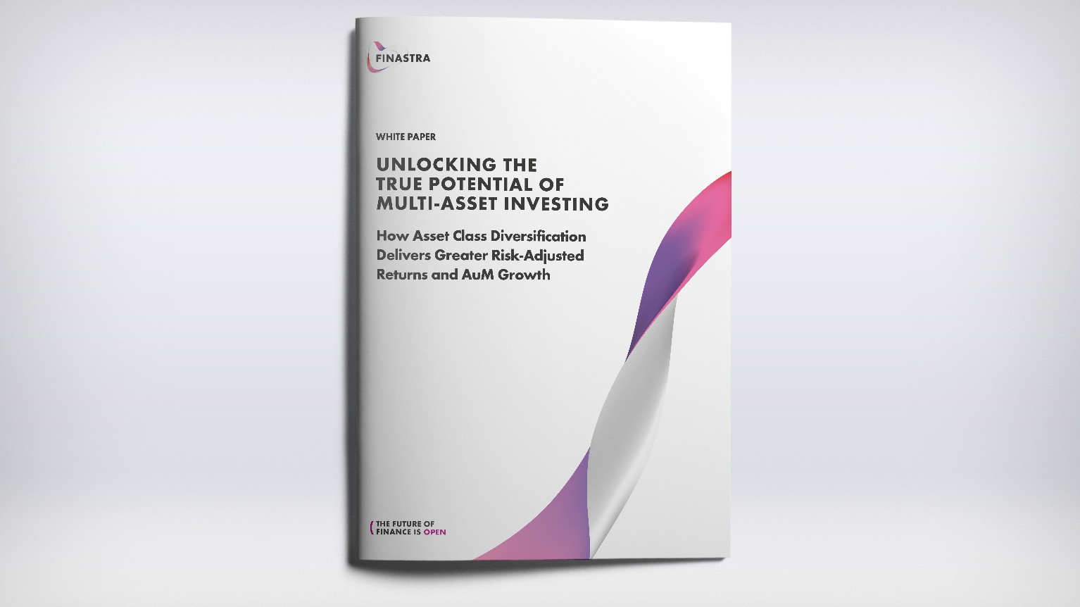Unlocking the True Potential of Multi-Asset Investing Unlocking the True Potential of Multi-Asset Investing