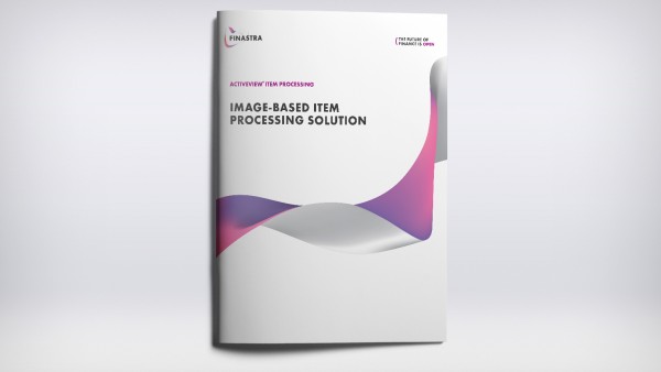 Fusion ActiveView Item Processing - Image-based Item Processing Solution Fusion ActiveView Item Processing - Image-based Item Processing Solution