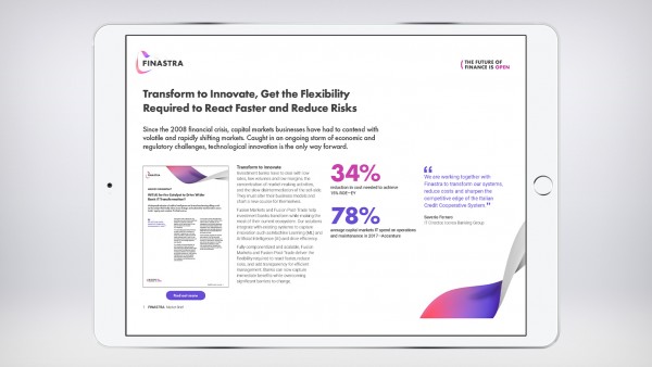 Transform to Innovate, Get the Flexibility Required to React Faster and Reduce Risks Transform to Innovate, Get the Flexibility Required to React Faster and Reduce Risks