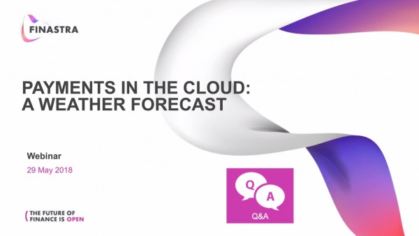 Cloud-Based Payment Solutions - A Weather Forecast Cloud-Based Payment Solutions - A Weather Forecast