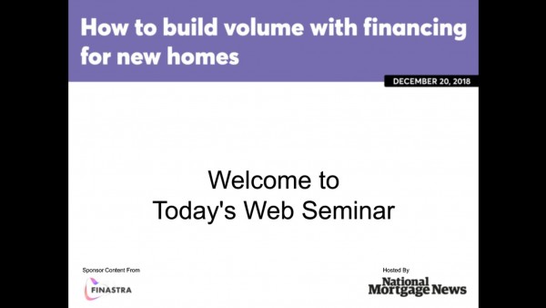 How to Build Loan Volume with Financing of New Homes How to Build Loan Volume with Financing of New Homes