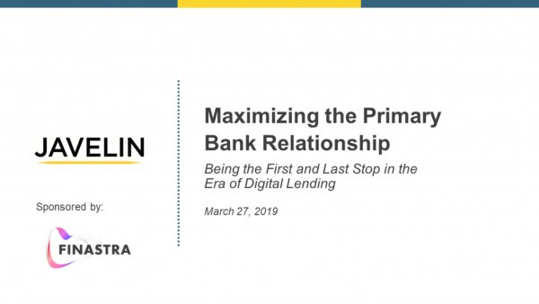 Maximizing the Primary Bank Relationship Maximizing the Primary Bank Relationship