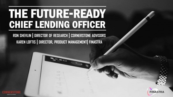The Future-Ready Chief Lending Officer The Future-Ready Chief Lending Officer