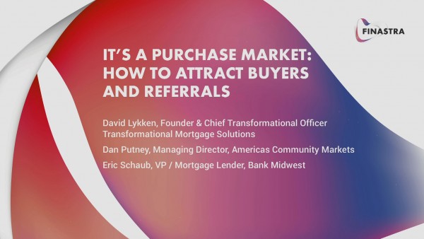It’s a Purchase Market: How to Attract Buyers and Referrals It’s a Purchase Market: How to Attract Buyers and Referrals