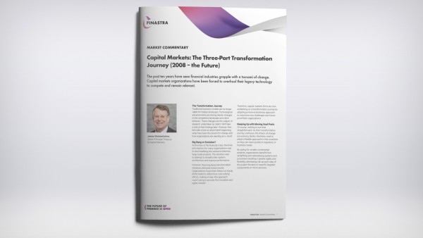 Capital Markets: The Three-Part Transformation Journey Capital Markets: The Three-Part Transformation Journey