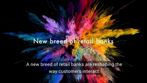 Retail Banking - Digital to the Core Retail Banking - Digital to the Core