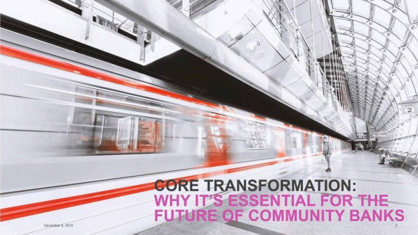 Why it's Essential for the Future of Community Banks Core Transformation