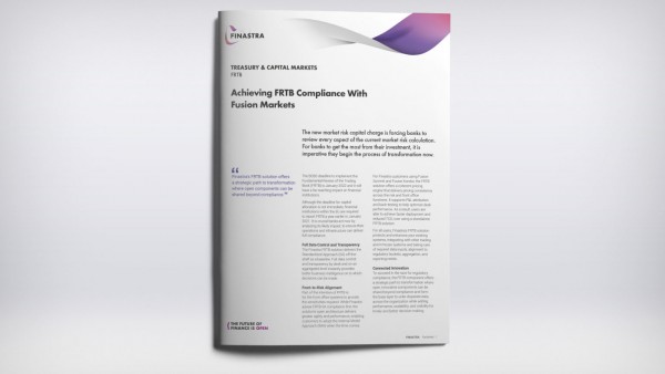 Achieving FRTB Compliance With Fusion Markets (Factsheet) Achieving FRTB Compliance With Fusion Markets (Factsheet)