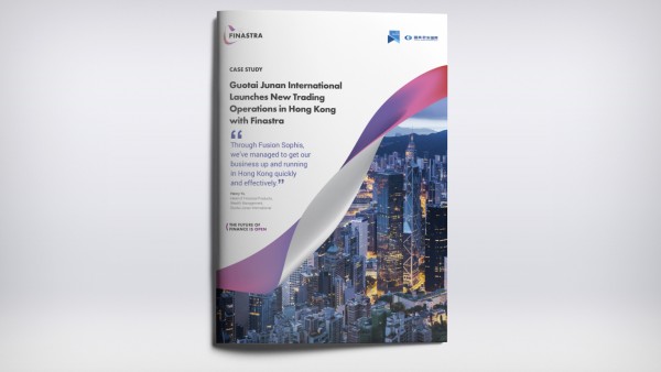 Guotai Junan International launches new trading operations in Hong Kong with Finastra Guotai Junan International launches new trading operations in Hong Kong with Finastra