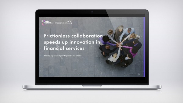Frictionless collaboration speeds up innovation in financial services Frictionless collaboration speeds up innovation in financial services