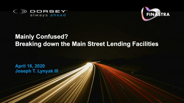Mainly Confused? Breaking down the Main Street Lending Facilities Mainly Confused? Breaking down the Main Street Lending Facilities