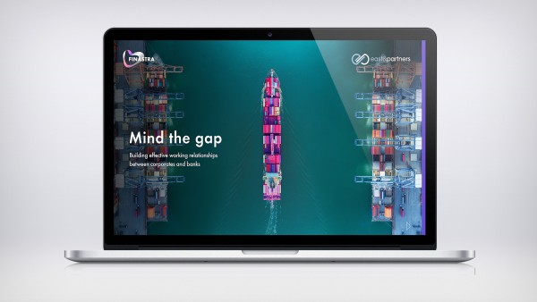 Mind the gap: Building effective working relationships between corporates and banks Mind the gap: Building effective working relationships between corporates and banks