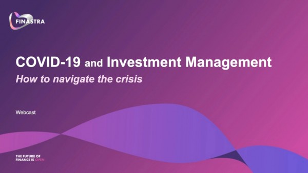 Covid-19 and investment management: How to navigate the crisis Covid-19 and investment management: How to navigate the crisis
