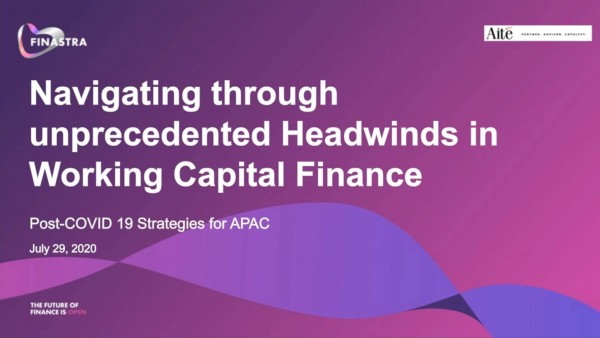 Navigating through unprecedented headwinds in Working Capital Finance Navigating through unprecedented headwinds in Working Capital Finance