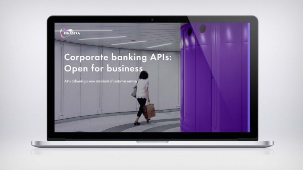 White Paper: Corporate banking APIs - open for business White Paper: Corporate banking APIs - open for business
