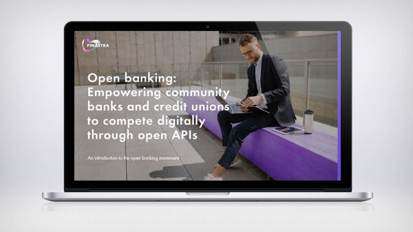 Open banking: Empowering community banks and credit unions to compete digitally through open APIs Open banking: Empowering community banks and credit unions to compete digitally through open APIs