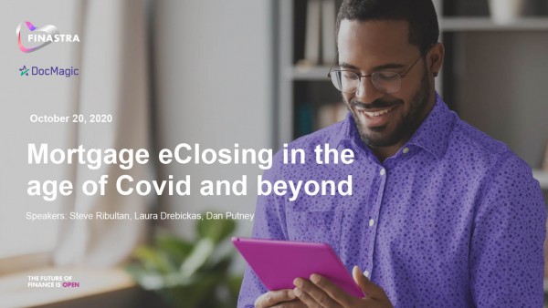Mortgage eClosing in the age of Covid and beyond Man with Tablet