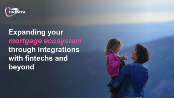 Expanding your mortgage ecosystem through integrations with fintechs and beyond Image of woman and child