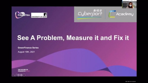 Finastra and Cyberport Green Finance Speakers Series - Session 3: See A Problem, Measure It and Fix It Image of webinar title slide