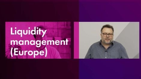 Liquidity management (Europe)