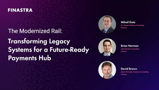 Cover image of "The Modernized Rail: Transforming Legacy Systems for a Future-Ready Payments Hub" webinar