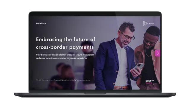 Image of laptop with cover slide of "Embracing the future of cross-border payments" report