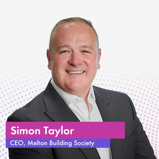 Simon Taylor, Chief Executive Officer, Melton Building Society