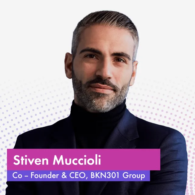 Stiven Muccioli, Co-Founder & CEO, BKN301 Group