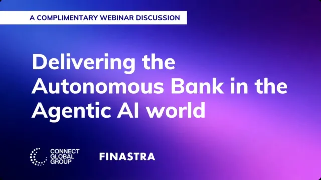 Cover image of "Delivering the autonomous bank in the Agentic AI world" webinar
