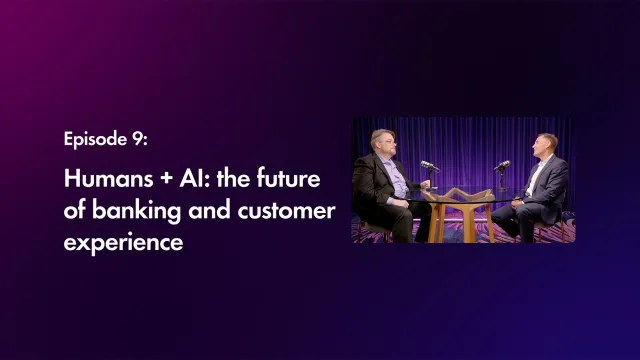 Cover image of "Humans + AI: the future of banking and customer experience" episode