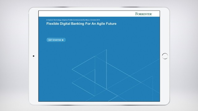 Forrester TAP: Flexible Digital Banking for an Agile Future