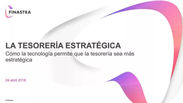 The Strategic Treasury - 54% of banks want to transform their treasury system to meet future market demands