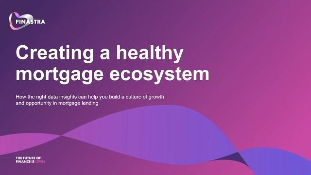 Creating a Healthy Mortgage Lending Ecosystem