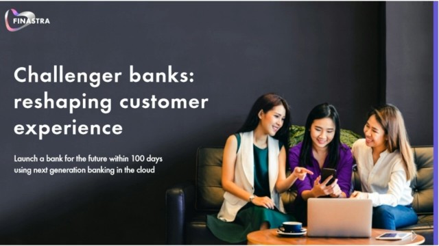 Challenger Banks: Build the bank of the future in 100 days