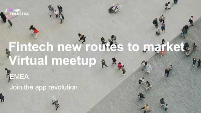 Finastra: fintech new routes to market virtual meetup