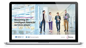 How Banking Has Changed For Good: Becoming An Intelligent Financial Services Player