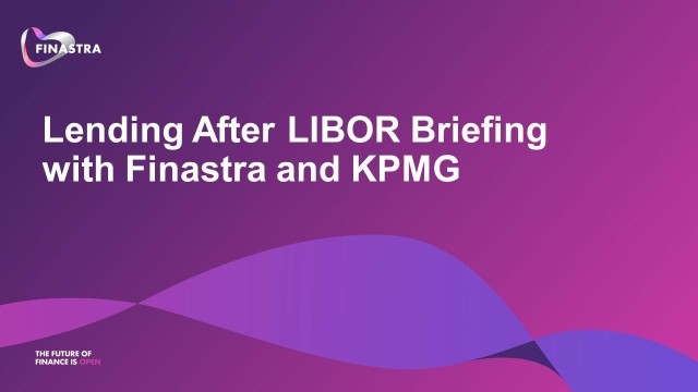 Lending After LIBOR Briefing with KPMG