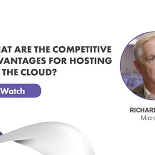 Richard Peers - What are the competitive advantages for hosting on the cloud?
