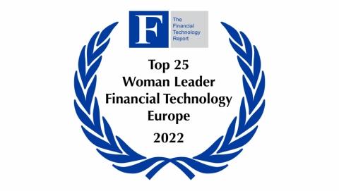 The Top 25 Women Leaders in Financial Technology of Europe for 2022