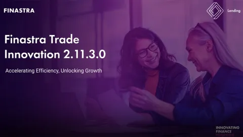Cover image of "Trade Innovation 2.11.3.0 – Accelerating efficiency & unlocking growth" video