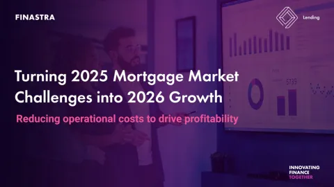 Cover image of "Turning 2025 mortgage market challenges into 2026 growth - Reducing operational costs to drive profitability" video
