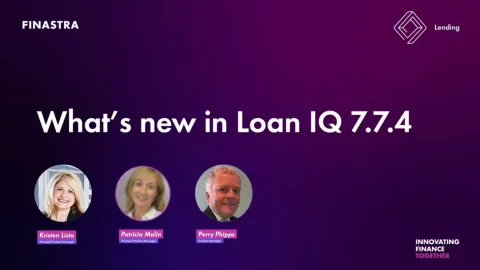 Cover image of the "Loan IQ 7.7.4 Release Snapshot" video