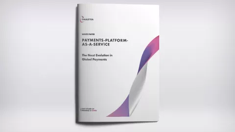 Payments Platform-as-a-Service: The Next Evolution in Global Payments