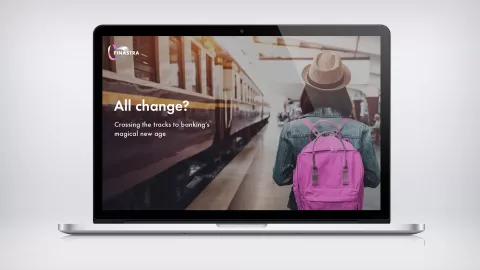 All change? Crossing the tracks to banking's magical new age.
