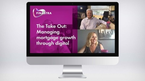 The Take Out: Managing mortgage growth through digital