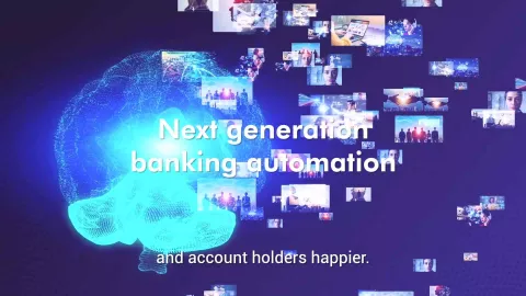 Next generation banking automation