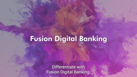 Fusion Digital Banking: Consumer