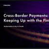 Image of laptop with cover slide for "Cross-border payments: Keeping up with the fintechs" ebook